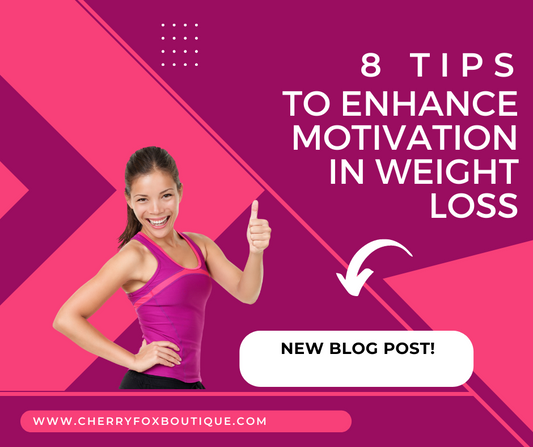 8 Tips to Enhance Motivation in Weight Loss