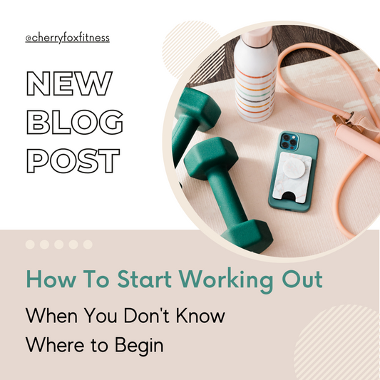 How to Start Working Out When You Don't Know Where to Start
